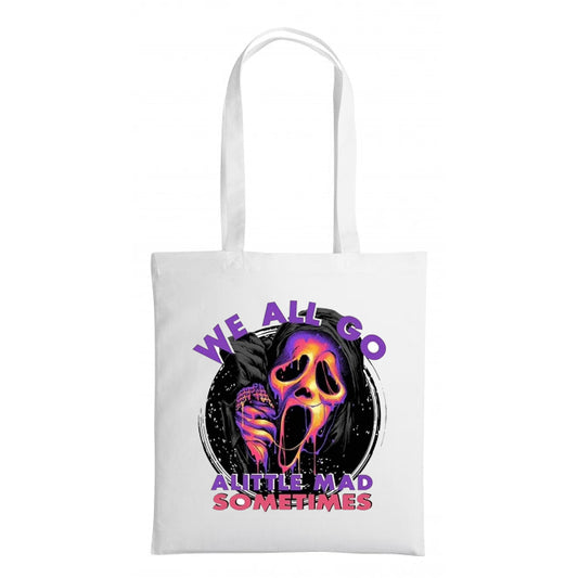 Scream Ghost Face - We all go a little mad sometimes - Shopping Tote Bag - Tote Bag - Horror Movie - Halloween - Creepy - Shopping Bag