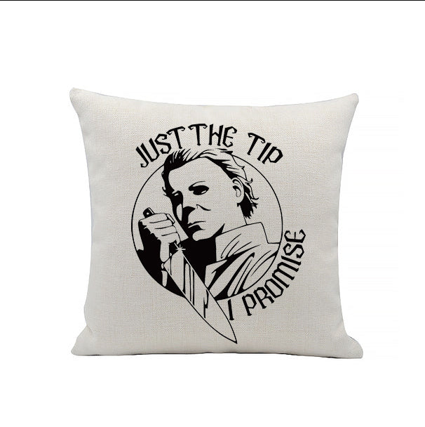 Michael Myers - Just the tip, I promise - Halloween - Horror Movies - Linen Cushion - 40 x 40cm